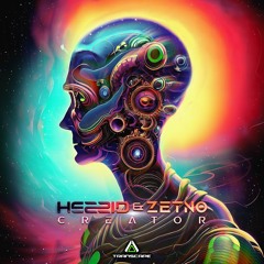 Hessid & Zetno - Creator (Original Mix)
