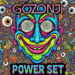 Gozonji - Power Set (Twilight Psytrance Mix) 𓍊𓋼👽𓋼𓍊