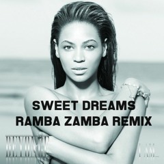 Beyonce` - Sweet Dreams(Ramba Zamba Remix)[EXTENDED]