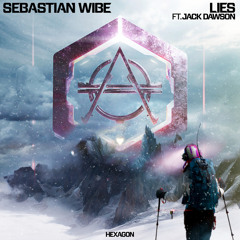 Sebastian Wibe - Lies ft. Jack Dawson
