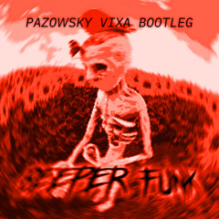 BEEPER FUNK ALE TO VIXA (PAZOWSKY VIXA BOOTLEG) 2025
