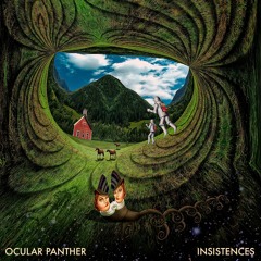 Ocular Panther - Insistences - Myselves