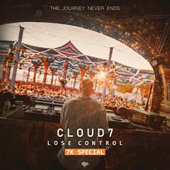 Cloud7 - Lose Control (7K Special) (Free Download)