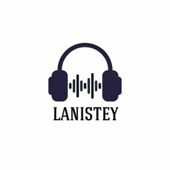 LANISTEY MIXTAPE 4