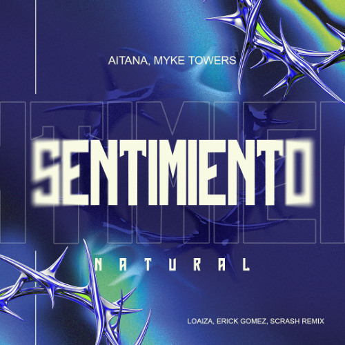 Aitana, Myke Towers - Sentimiento Natural (Loaiza, Erick Gomez, Scrash Remix)