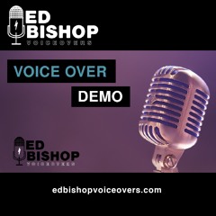 Ed Bishop - Voice Over Demo