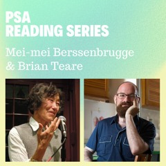 PSA Reading Series: Brian Teare & Mei-mei Berssenbrugge (September 21, 2023)