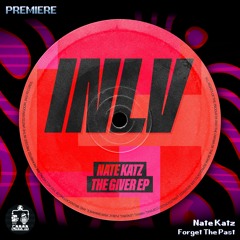 Nate Katz ─ Forget The Past [INLV]