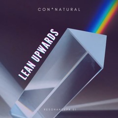 Con*Natural - Lean Upwards feat' MC Conrad (RADIO EDIT)