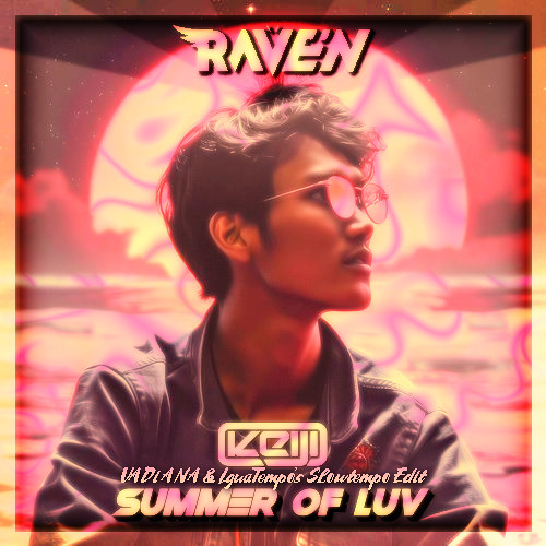 Keiji - Summer Of Luv (VADiANA & LguaTempo's Slowtempo Edit)
