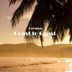 Luvmac - Coast To Coast (Original Mix)