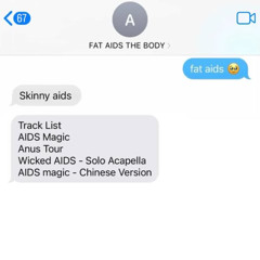 FAT AIDS THE BODY (Full album)