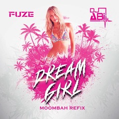 Dream Girl Fuze X Abi 20k20  Mombhaton Refix Preview Click On Buy 4 Free Download