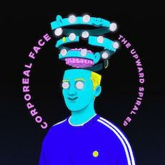 PREMIERE: Corporeal Face - What A Trip [Acroplane]