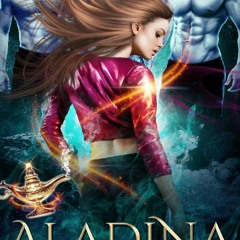 R.E.A.D Book Online Aladina y los cuatro Genios: Cuento de hadas retorcido del harAn inverso