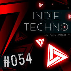 #054 - Indie Techno 4 - Brina Knauss, RIKO & GUGGA, Ovadia, Under Sanctions, Alexey Union & Others