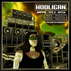Jappa & Teej - Hooligan ft. MTEK