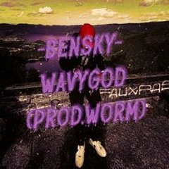 BENSKY - WavyGod (Prod. WORM)