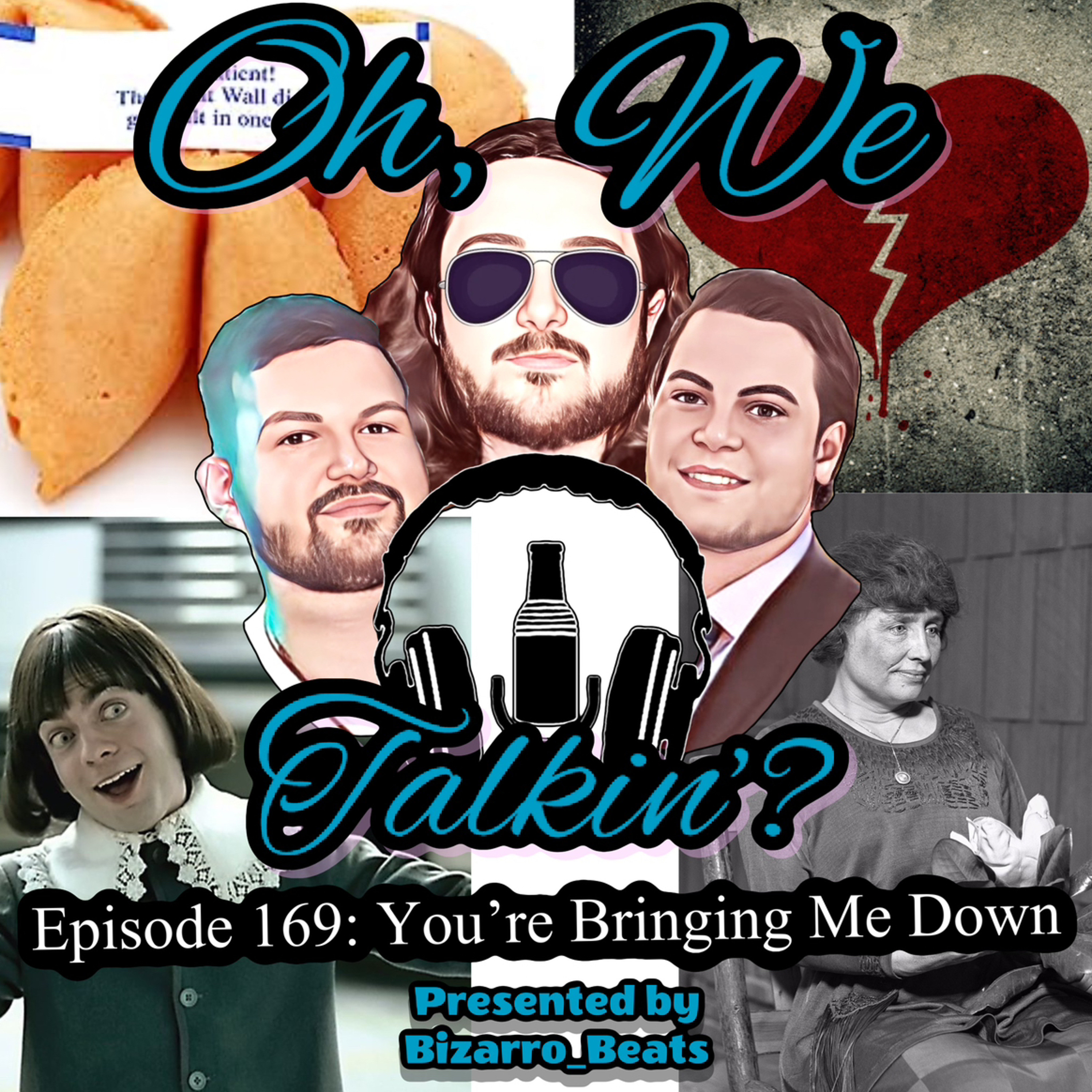 Ep. 169: You're Bringing Me Down episode artwork