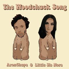 AronChupa & Little Sis Nora - The Woodchuck Song (Odyssey Remix)