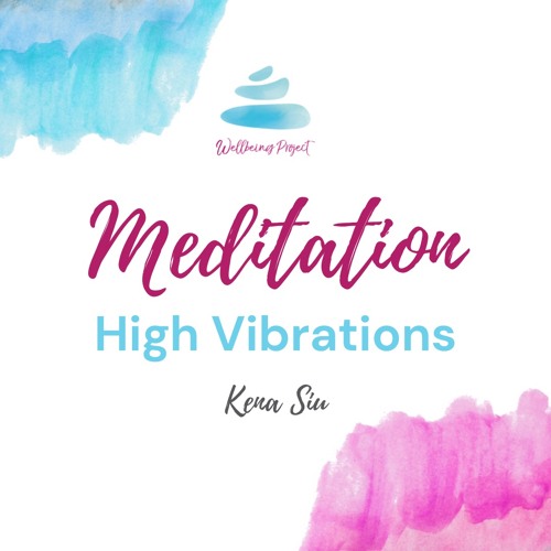 Meditation-High Vibrations