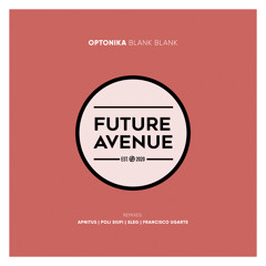 Blank Blank (Poli Siufi Remix) [Future Avenue]