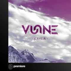 Premiere: VUUNE - Kayla - VUUNE Music