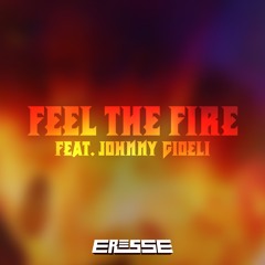 Feel The Fire (feat. Johnny Gioeli)