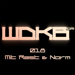 WDKB Cast 018 - Mit Rast & Norm