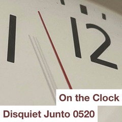 Disquiet Junto Project 0520: On the Clock