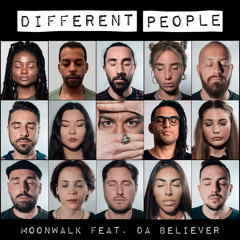 Moonwalk, da Believer - Different People