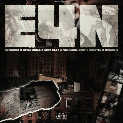 E4N - DD Osama x JStar Balla x Edot Baby x Sugarhill Ddot x