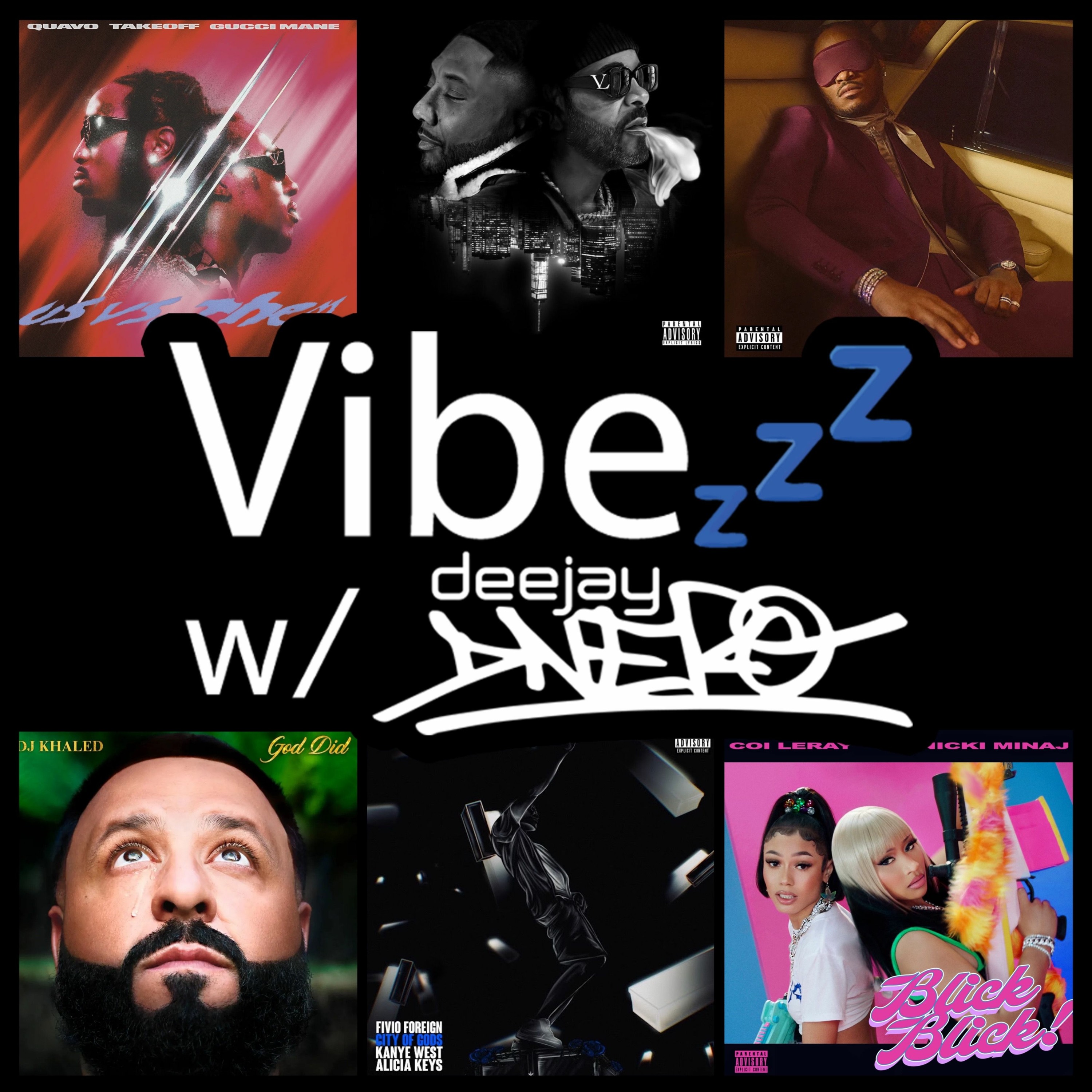 Vibezzz w/ DJ DNERO