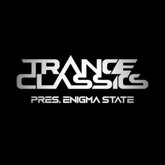 Trance Classics pres. Enigma State (Promo Mix)