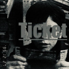 Ticket
