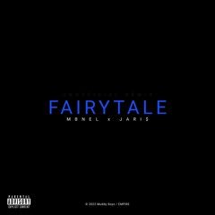 Fairytale (feat. MBNel) [2022 Remix]