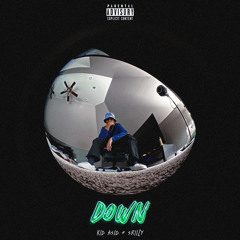 down - kid asid ft. sriizy (prod. okayjml)