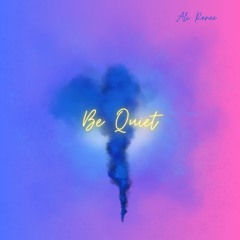 Be Quiet