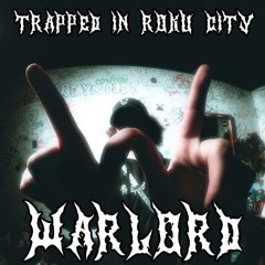 WARLORD - TRAPPED IN ROKU CITY [OPPLANDO] (DIRECT DOWNLOAD)