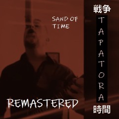 Sand Of Time - REMASTERED - Lyrics