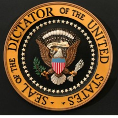 We’ve Already Got a Dictator-in-Chief: How Absolute Power Corrupted the President