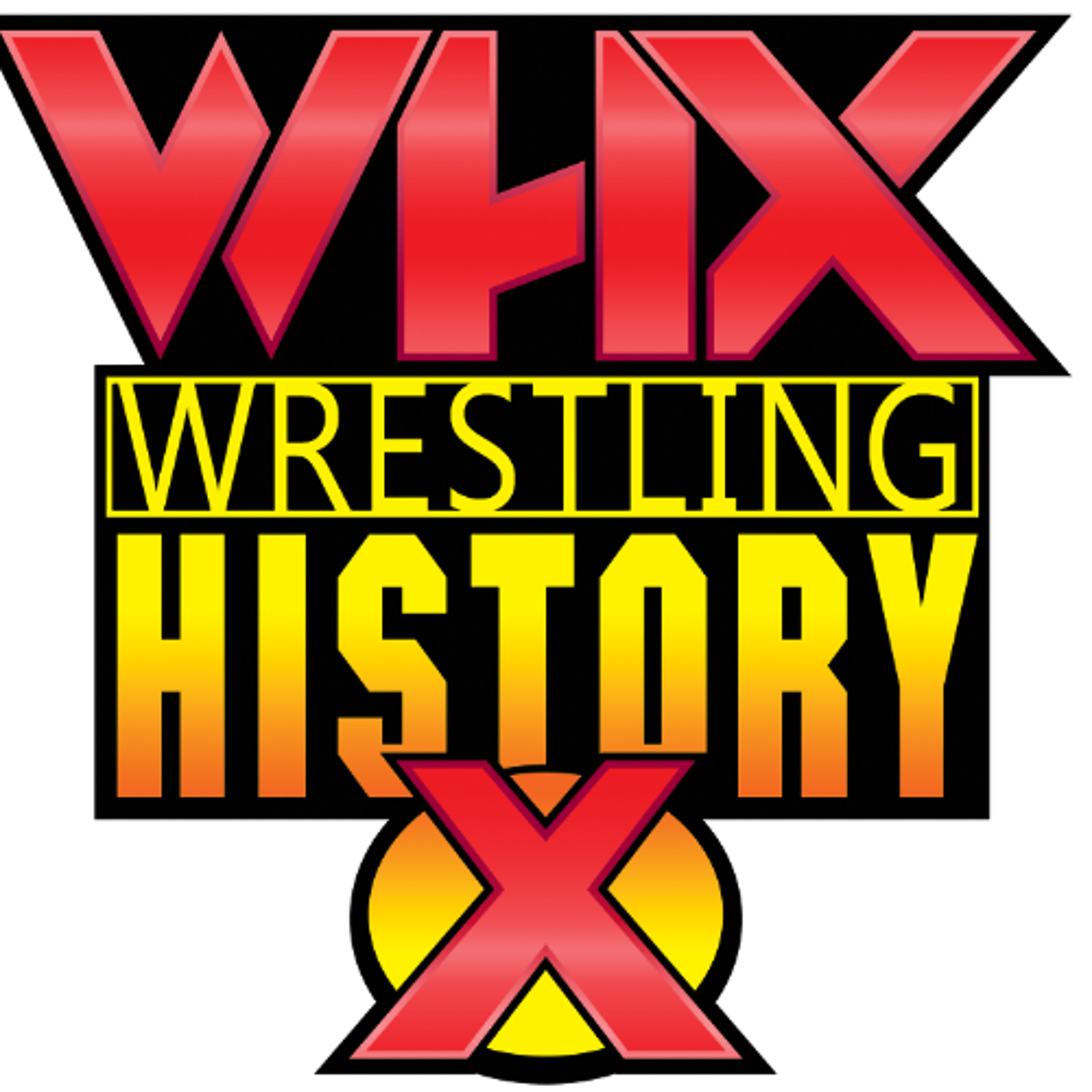 Wrestling History X