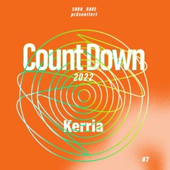 CountDown 2022 • #7 •  Kerria