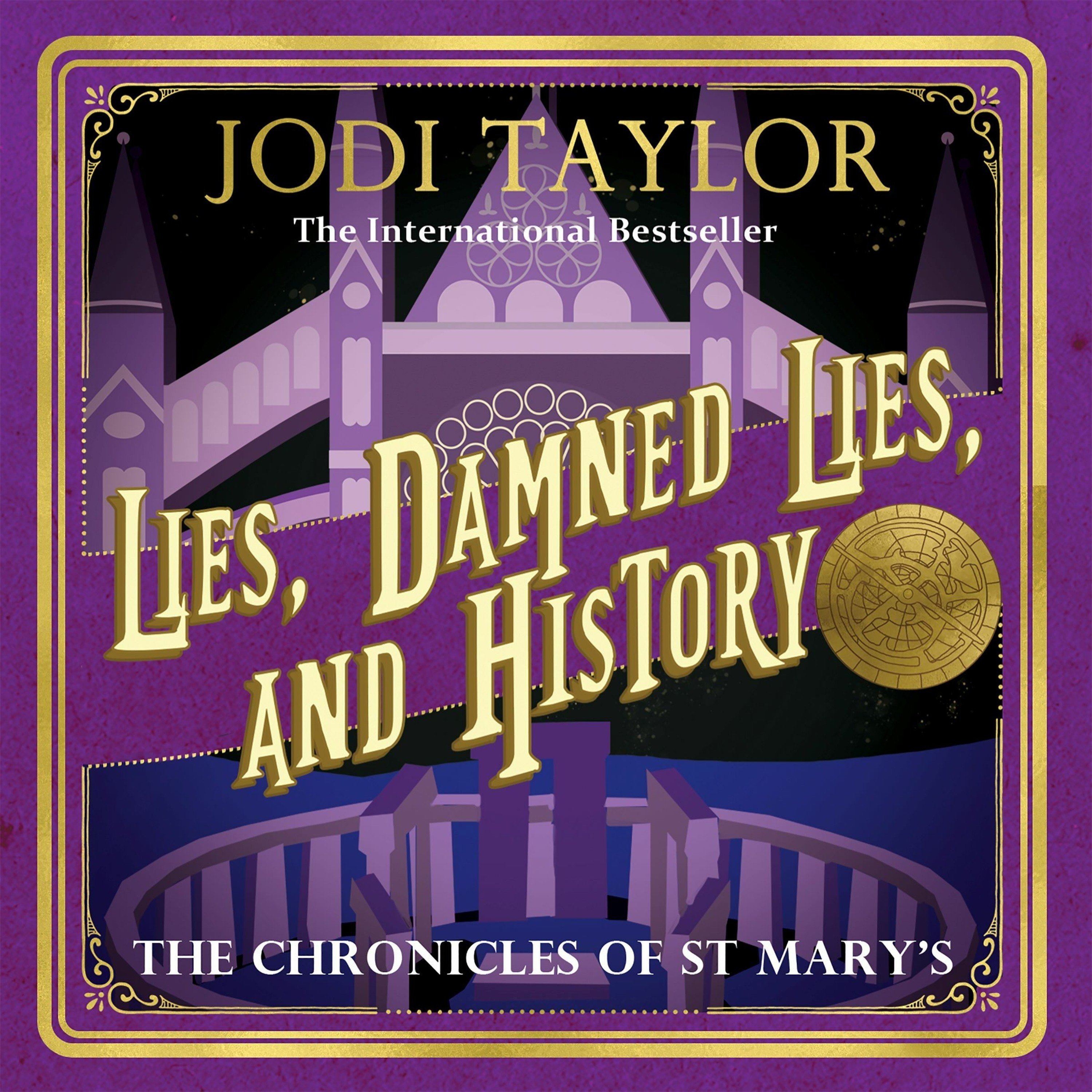 cover of episode LIES, DAMNED LIES AND HISTORY by Jodi Taylor, read by Zara Ramm - audiobook extract