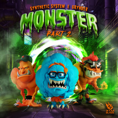 Synthetic System & Grynder - Monster Part 2