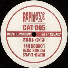 Caustic Window - Joyrex J5 EP [Rephlex CAT005]
