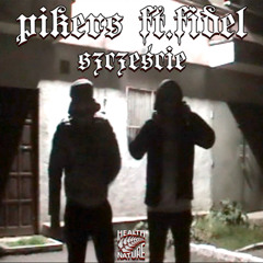 PIKERS - SZCZĘŚCIE FT.FIDEL