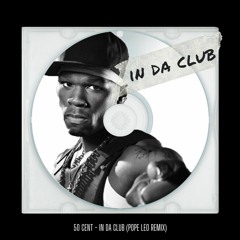 In Da Club (Tech House Remix)