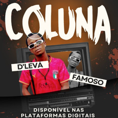 Delevá Famoso - (COLUNA) - Afro House 2025 - Lançamento Oficial