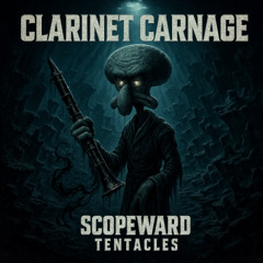 ScopeWard Tentacles – Clarinet Carnage「AI Rap Song」
